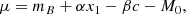 $$ \begin{aligned} \mu = m_B + \alpha x_1 - \beta c - M_0 ,\end{aligned} $$