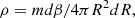 $$ \begin{aligned} \rho = md\beta /4\pi R^2 dR, \end{aligned} $$