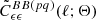 $ \tilde{C}^{BB(pq)}_{\epsilon \epsilon}(\ell; \mathbf{\Theta}) $