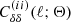 $ C_{\delta \delta}^{(i i)}(\ell; \mathbf{\Theta}) $