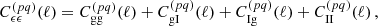 $$ \begin{aligned} C_{\epsilon \epsilon }^{(pq)}(\ell ) = C_{\mathrm{g g} }^{(pq)}(\ell ) + C_{\mathrm{gI} }^{(pq)}(\ell ) + C_{\mathrm{Ig} }^{(pq)}(\ell ) + C_{\mathrm{II} }^{(pq)}(\ell )\,, \end{aligned} $$