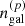 $ n^{(p)}_{\mathrm{gal}} $