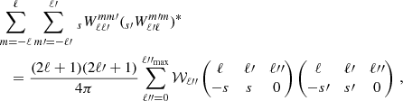 $$ \begin{aligned}&\sum _{m=-\ell }^{\ell } \sum _{m\prime =-\ell \prime }^{\ell \prime } \, _{s}W_{\ell \ell \prime }^{m m\prime } (_{s\prime }W_{\ell \prime \ell }^{m\prime m})^{*} \nonumber \\&\quad = \frac{(2\ell +1)(2\ell \prime + 1)}{4 \pi } \sum _{\ell {\prime \prime }=0} ^{{\ell {\prime \prime }}_{\mathrm{max} }} \mathcal{W} _{\ell {\prime \prime }} \begin{pmatrix} \ell&\ell \prime&\ell {\prime \prime }\\ -s&s&0 \end{pmatrix} \begin{pmatrix} \ell&\ell \prime&\ell {\prime \prime }\\ -s\prime&s\prime&0 \end{pmatrix}\,, \end{aligned} $$
