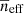 $ \overline{n}_{\mathrm{eff}} $