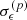 $ \sigma_{\epsilon}^{(p)} $