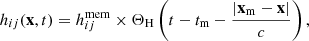 $$ \begin{aligned} h_{ij}(\mathbf x ,t) = h_{ij}^\mathrm{{mem}} \times \Theta _{\rm H}\left(t-t_{\rm m} - \frac{|\mathbf x _\mathrm{m} -\mathbf x |}{c} \right), \end{aligned} $$