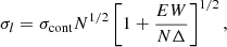 $$ \begin{aligned} \sigma _{l} = \sigma _{\rm cont} N^{1/2} \left[1+\frac{EW}{N\Delta }\right]^{1/2}, \end{aligned} $$