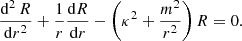 $$ \begin{aligned} \frac{\mathrm{d}^{2}\,R}{\mathrm{d}r^{2}} + \frac{1}{r} \frac{\mathrm{d}R}{\mathrm{d}r} - \left(\kappa ^2 + \frac{m^2}{r^2}\right)R = 0. \end{aligned} $$