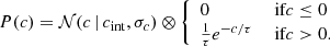 $$ \begin{aligned} P(c) = \mathcal{N} (c\,|\,c_\mathrm{int} , \sigma _c) \otimes {\left\{ \begin{array}{ll} 0&\text{ if} c \le 0 \\ \frac{1}{\tau }e^{-c/\tau }&\text{ if} c > 0. \end{array}\right.} \end{aligned} $$
