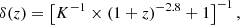 $$ \begin{aligned} \delta (z) = \left[K^{-1}\times (1+z)^{-2.8} + 1 \right]^{-1} , \end{aligned} $$