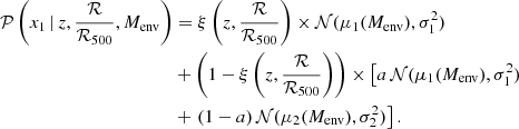 $$ \begin{aligned} \mathcal{P} \left(x_1 \,|\, z, \frac{\mathcal{R} }{\mathcal{R} _{500}},M_{\mathrm{env}}\right)&= \xi \left(z,\frac{\mathcal{R} }{\mathcal{R} _{500}}\right) \times \mathcal{N} (\mu _1(M_{\mathrm{env}}),\sigma _1^2)\nonumber \\&+ \left(1-\xi \left(z,\frac{\mathcal{R} }{\mathcal{R} _{500}}\right)\right) \times \left[a\,\mathcal{N} (\mu _1(M_{\mathrm{env}}),\sigma _1^2)\right. \nonumber \\&+ \left.(1-a)\,\mathcal{N} (\mu _2(M_{\mathrm{env}}),\sigma _2^2) \right]. \end{aligned} $$