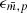 $ {\epsilon}_{\bar{m},p} $