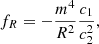 $$ \begin{aligned} f_R = -\frac{m^4}{R^2} \frac{c_1}{c_2^2} ,\end{aligned} $$