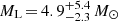 $ M_{\mathrm{L}}\,{=}\,4.9^{+5.4}_{-2.3}\,M_{\odot} $