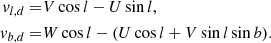 $$ \begin{aligned} \begin{split} v_{l,d} =&V\cos l - U\sin l, \\ v_{b,d} =&W\cos l - (U\cos l + V\sin l \sin b). \end{split} \end{aligned} $$
