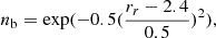 $$ \begin{aligned} n_{\rm b} = \exp (-0.5 (\frac{r_r - 2.4}{0.5})^2), \end{aligned} $$