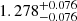 $ 1.278^{+0.076}_{-0.076} $