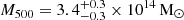 $ M_{500}=3.4^{+0.3}_{-0.3}\times10^{14}\,\rm M_\odot $