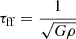 $ \tau_{\mathrm{ff}}=\frac{1}{\sqrt{G\rho}} $