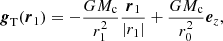$$ \begin{aligned} \boldsymbol{g}_{\rm T}(\boldsymbol{r}_1) = -\frac{G M_{\rm c}}{r_1^2}\frac{\boldsymbol{r}_1}{|r_1|}+\frac{G M_{\rm c}}{r_0^2}\boldsymbol{e}_z, \end{aligned} $$