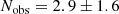 $$ \begin{aligned} N_{\rm obs}=2.9\pm 1.6 \end{aligned} $$