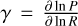 $\gamma = {{\partial \ln P} \over {\partial \ln R}}$