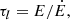 $$ \begin{aligned} \tau _{l}=E/\dot{E}, \end{aligned} $$
