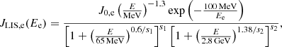 $$ \begin{aligned} J_{\rm LIS,e}(E_{\rm e}) = \frac{J_{\rm 0,e}\left(\frac{E}{\mathrm{MeV} }\right)^{-1.3}\exp {\left(-\frac{100\,\mathrm{MeV}}{E_{\rm e}}\right)}}{\left[1+\left(\frac{E}{65\,\mathrm{MeV}}\right)^{0.6/s_1}\right]^{s_1}\left[1+\left(\frac{E}{2.8\,\mathrm{GeV}}\right)^{1.38/s_2}\right]^{s_2}}, \end{aligned} $$