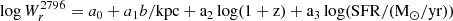 $ \log{W^{2796}_r} = a_0 + a_1 b/\rm{kpc} + a_2 \log(1+z) + a_3 \log(\rm{SFR}/({{\mathrm{M}_{\odot}}}/yr)) $