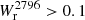 $ {{W_{\mathrm{r}}^{2796}}} > 0.1 $
