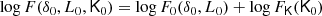$$ \begin{aligned} \log F(\delta _0, L_0, \mathsf K _0)&= \log F_0(\delta _0, L_0) + \log F_\mathsf{K }(\mathsf K _0)\end{aligned} $$