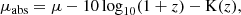$$ \begin{aligned} \mu _{\mathrm{abs} } = \mu - 10\,{\log }_{10}(1+z) - \mathrm{K}(z), \end{aligned} $$