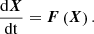 $$ \begin{aligned} \frac{\mathrm{d}\boldsymbol{X}}{\mathrm{dt}}=\boldsymbol{F}\left(\boldsymbol{X}\right). \end{aligned} $$