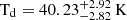 $ \rm T_{\mathrm{d}}=40.23^{+2.92}_{-2.82}\,\rm K $