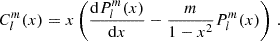 $$ \begin{aligned} C_{l}^{m}(x) = x \left(\frac{\mathrm{d} P_{l}^{m}(x)}{\mathrm{d} x} - \frac{m}{1-x^{2}}P_{l}^{m}(x)\right) \, . \end{aligned} $$