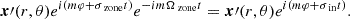 $$ \begin{aligned} \boldsymbol{x}\prime (r, \theta )e^{i(m \varphi + \sigma _{\text{ zone}}t)}e^{-im\Omega _{\text{ zone}}t} = \boldsymbol{x}\prime (r, \theta )e^{i(m \varphi + \sigma _{\text{ in}}t)}. \end{aligned} $$
