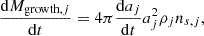 $$ \begin{aligned} \frac{\mathrm{d}M_{\mathrm{growth}, j}}{\mathrm{d}t}=4\pi \frac{\mathrm{d}a_{j}}{\mathrm{d}t}a_{j}^2 \rho _{j} n_{s, j}, \end{aligned} $$
