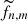 $ \widetilde{f}_{n,m} $