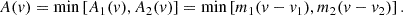 $$ \begin{aligned} A(v) = \min \left[A_1(v),A_2(v)\right] = \min \left[m_1(v - v_1), m_2 (v - v_2)\right]. \end{aligned} $$