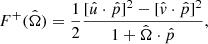 $$ \begin{aligned} F^+(\hat{\Omega }) = \dfrac{1}{2} \dfrac{[\hat{u}\cdot \hat{p}]^2 -[\hat{v}\cdot \hat{p}]^2}{1+\hat{\Omega }\cdot \hat{p}}, \end{aligned} $$