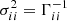 $ \sigma_{ii}^2 = \Gamma^{-1}_{ii} $