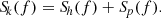 $$ \begin{aligned} {S\!}_k(f) = {S\!}_h(f) +{S\!}_p(f). \end{aligned} $$