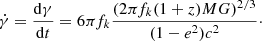 $$ \begin{aligned} \dot{\gamma } = \dfrac{\mathrm{d}\gamma }{\mathrm{d}t} = 6 \pi f_k \dfrac{(2\pi f_k (1+z) M G)^{2/3}}{(1-e^2)c^2}\cdot \end{aligned} $$