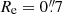 $ R_{\mathrm{e}}=0{{\overset{\prime\prime}{.}}}7 $