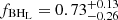 $ f_{\mathrm{BH_L}} = 0.73^{+0.13}_{-0.26} $