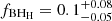 $ f_{\mathrm{BH_H}} = 0.1^{+0.08}_{-0.05} $