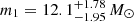 $ m_1=12.1^{+1.78}_{-1.95} \,M_{\odot} $