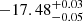 $ -17.48^{+0.03}_{-0.05} $