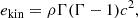 $$ \begin{aligned} e_\mathrm{kin} = \rho \Gamma (\Gamma -1)c^2, \end{aligned} $$