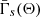 $ \bar{\Gamma}_s(\Theta) $